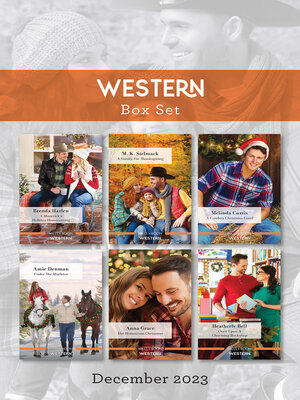 cover image of Western Box Set Dec 2023/A Maverick's Holiday Homecoming/A Family For Thanksgiving/A Cowboy Christmas Carol/Under the Mistletoe/Her Hometown